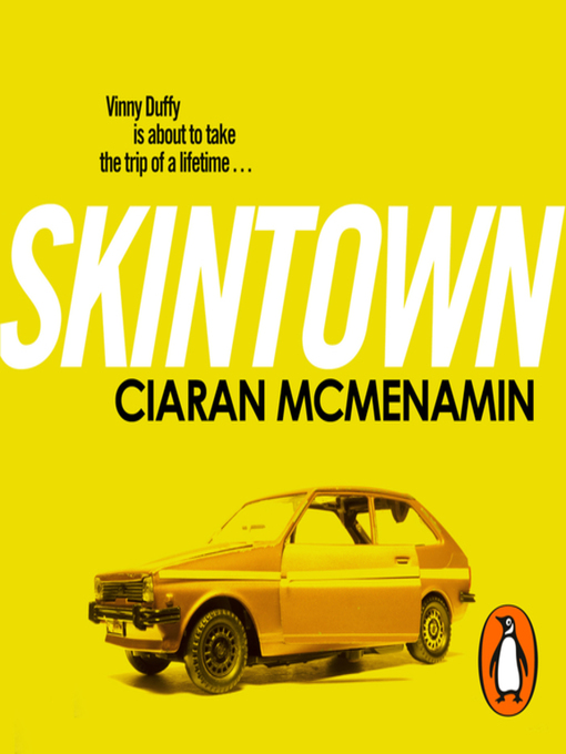 Upplýsingar um Skintown eftir Ciaran McMenamin - Til útláns